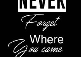 medium-quo-155478-never-forget-where-you-came-from-quotes-poster-original-imaev63cesxeqhax medium-quo-155478-never-forget-where-you-came-from-quotes-poster-original-imaev63cesxeqhax